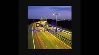 dek ulik ~ pelih pejaln//Lirik