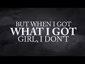 Jason Aldean - Got What I Got (Lyric Video) Mp3 Song