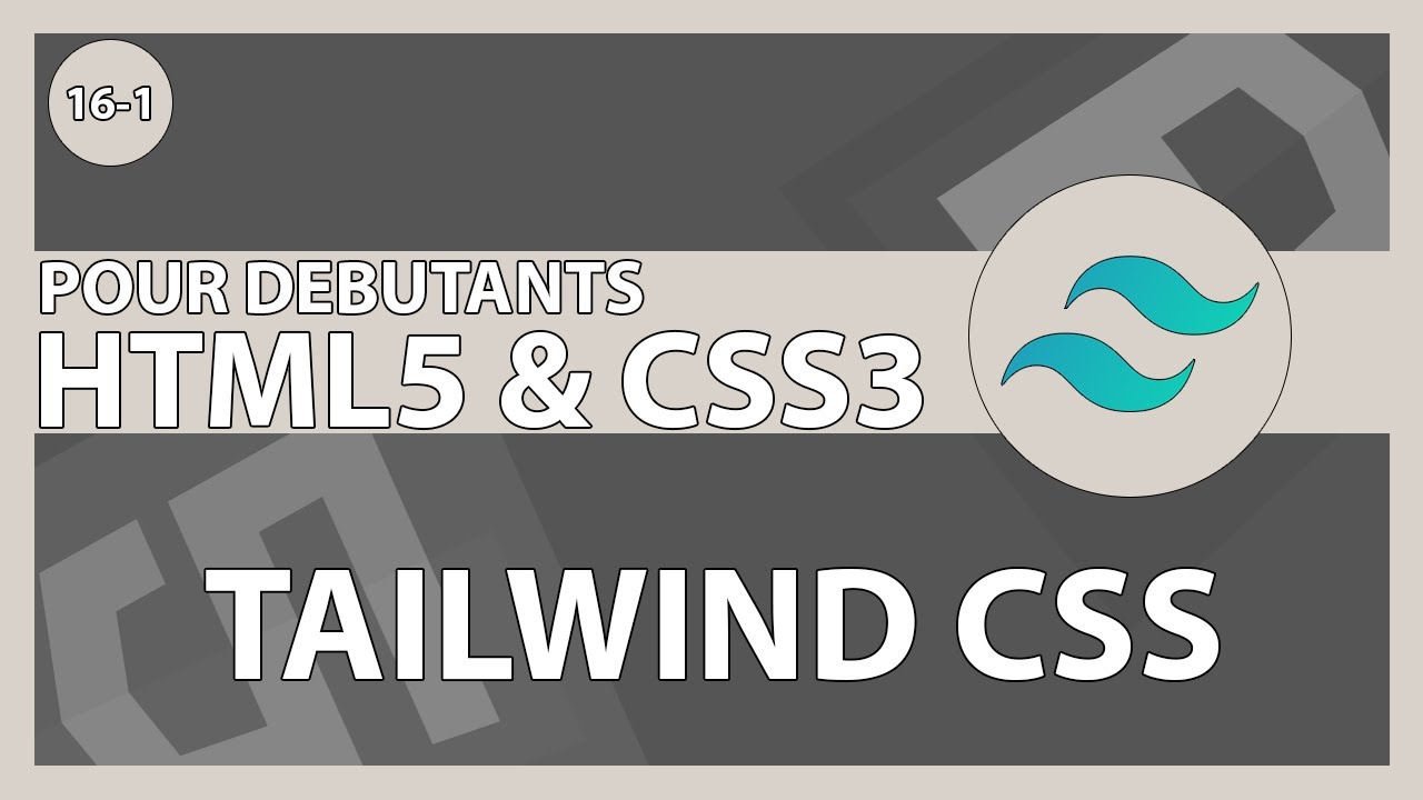 [#80] Une introduction à un nouveau framework, Tailwind CSS | HTML5 ...