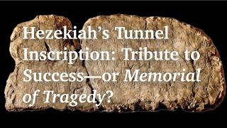 New Research: Is the Hezekiah Tunnel Inscription Evidence of an Ancient Deadly Workplace Accident?