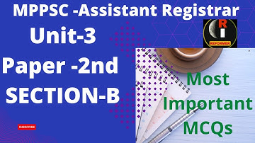 Assistant Registrar-Imp. MCQs(Unit -3)MP University,Act 1973