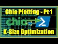 Chia Plotting Guide Part 1 - Choosing The Right K-Size / Combination of K-Size Plot Using Powershell