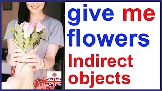 Indirect objects - English grammar lesson