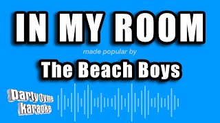 Video thumbnail of "The Beach Boys - In My Room (Karaoke Version)"