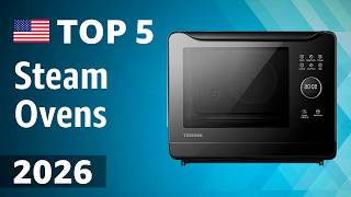 TOP—5. Best Steam Ovens 2026 TOP—5. Best Steam Ovens 2026