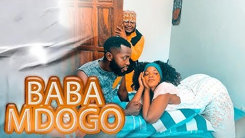 BABA MDOGO |FINAL | love story : Mkojani_Kamugisha_Bushura