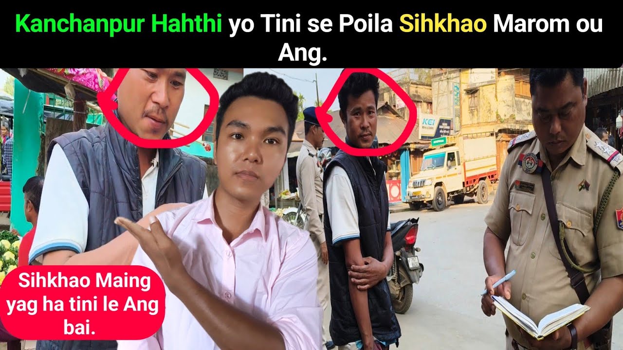 Kanchanpur Hahthi yo Tini se Poila Sihkhao Marom ou Ang || Phrung Kaham