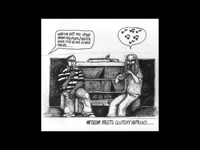 洋楽 MF DOOM / CLUTCHY HOPKINS/ CHANGETHEBEAT MF DOOM & Clutchy Hopkins - Change the Beat - YouTube