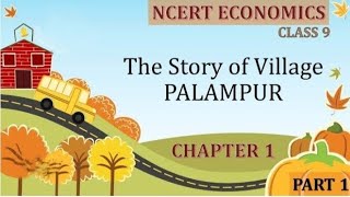 Economics (class 9th) chapter 1- The story of Village palampur full explanation in Hindi