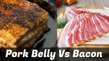 Pork Belly Vs Bacon - What