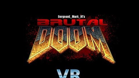 Brutal Doom in VR