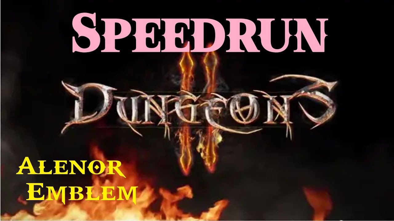 Dungeons 2 - Speedrun Main Campaign Level Grind