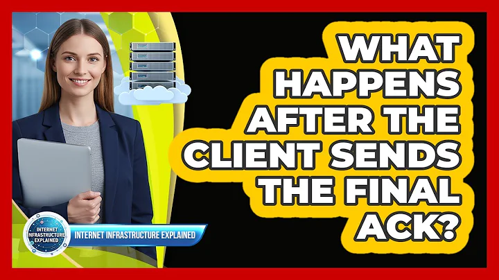 What Happens After the Client Sends the Final ACK?