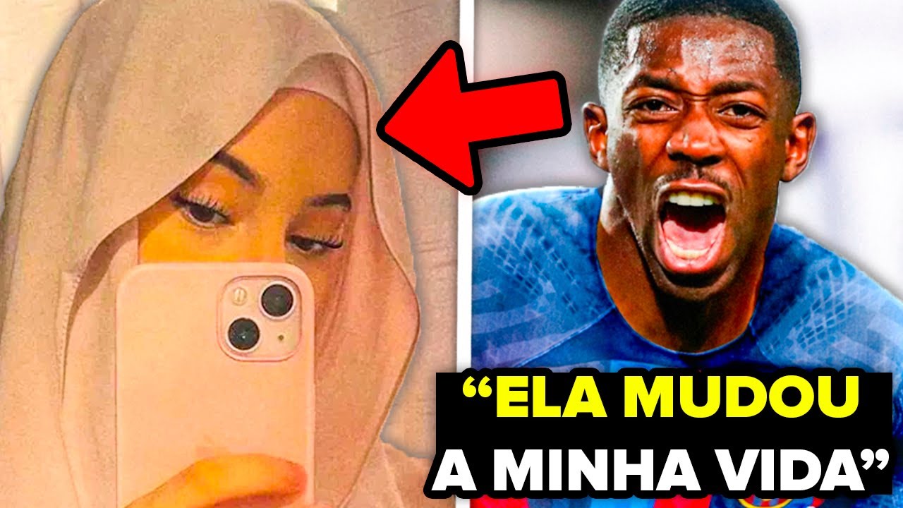 Quem é a Esposa de Dembélé e Como ela MUDOU a VIDA do Craque do Barça?