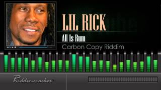 Video thumbnail of "Lil Rick - All Is Rum (Carbon Copy Riddim) [Soca 2015] [HD]"