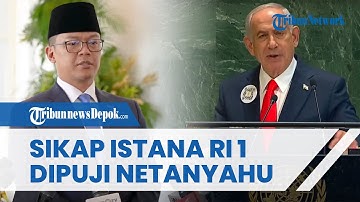 RESPONS Istana Ketika PM Israel Netanyahu Bawa-bawa Prabowo Subianto saat Pidato di Sidang PBB