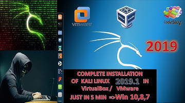 How to install Kali Linux in VirtualBox/VMware | Windows 7, 8, 10 | Step by Step 2019.1 | CodeSky
