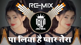 Pa Liya Hai Pyar Tera Song 🥀❤| Dj Remix | #hindisong  🔥Trending Song dj #mashupsong Viral #video