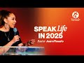 Speak Life in 2025! | Pastor Joann Rosario | Maranatha Life Church I Prophetic Message