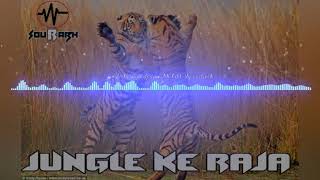 Jungle ke raja Dj_Sourabh_Kewat_official_Editing_By_Aadarsh