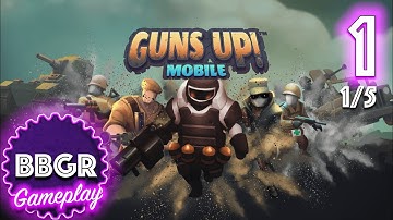 GUNS UP! Mobile - Review 1/5, Game Play Walkthrough No Commentary 1