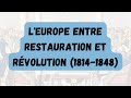 Histoire 1ere leurope entre restauration et rvolution 18141848  cours complet