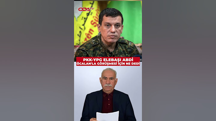 Abdullah Öcalan'ın Suriye PKK'sı YPG'nin elebaşı Mazlum Abdi ile görüşmek istediği duyuruldu.