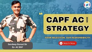 Crack CAPF AC 2024: Exam Pattern & Winning Strategy (Full Guide) | Team Nishtha