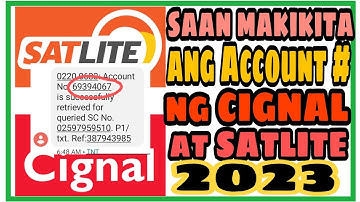 How to retrieve account number of satlite and cignal