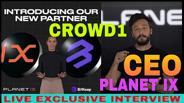 CROWD1 LIVE  CEO PLANET IX EXCLUSIVE INTERVIEW