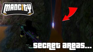 Secret Areas In Mad City