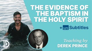 The evidence of the baptism in the Holy Spirit -
