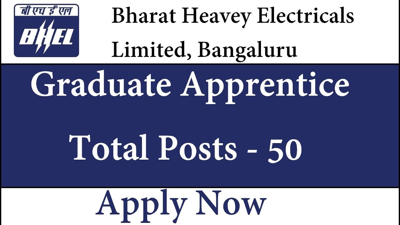 BHEL Recruitment 2018 | Bharat Heavy Electricals Limited | Graduate Apprentices Engineering 50 Posts