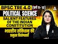 BPSC TRE4 Political Science Class | PGT Polity Features Of Indian Constitution | Polity By Jaya Mam