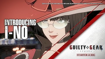 Guilty Gear -Strive- Starter Guide #16 - I-No