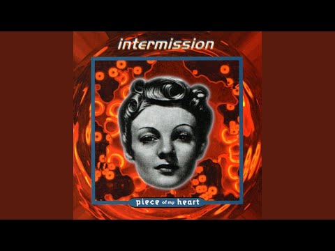 Piece Of My Heart - Intermission - Álbum - VAGALUME