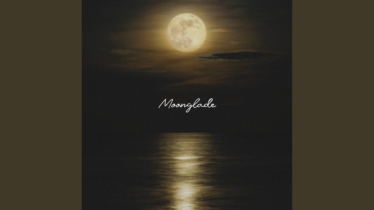 Watch Moonglade on YouTube Watch Moonglade on YouTube