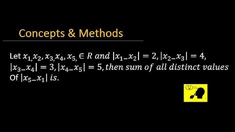 let x1,x2,x3,x4,x5 belongs to real number and mod (x1-x2)=2,mod(x2-x3)-=4,,mod(x3-x4)=3....