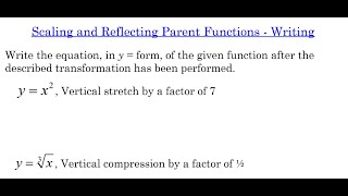 Scaling and Reflecting Parent Functions - Writing