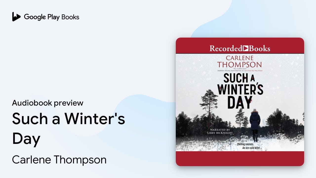 Such a Winter's Day by Carlene Thompson · Audiobook preview