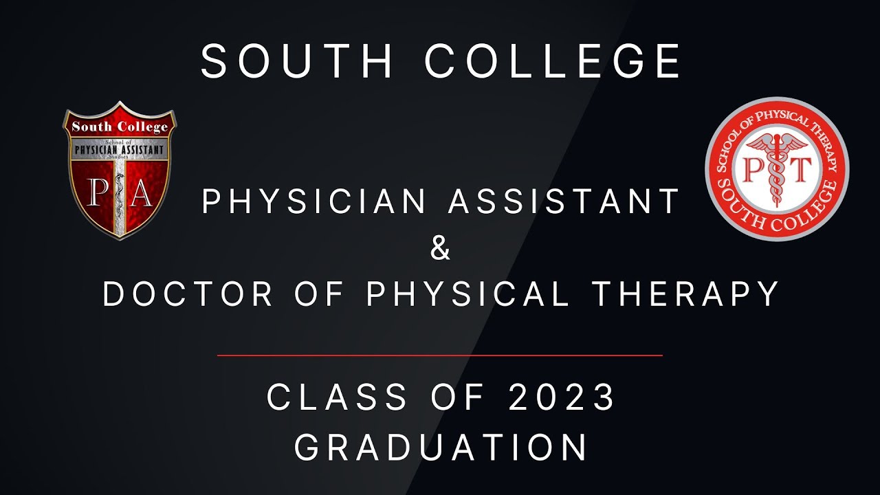 South college doctor of physical therapy class of 2023 graduation