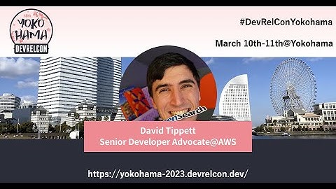 DevRelCon Yokohama 2023 interview session - David Tippett at AWS