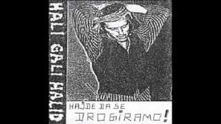 Video thumbnail of "HAJDE DA SE DROGIRAMO - HALI GALI HALID (1991)"