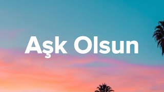 Cakal - Aşk Olsun Lyricssözleri