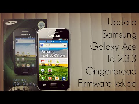 update-samsung-galaxy-ace-to-2.3.3-gingerbread-firmware-xxkpe---phoneradar