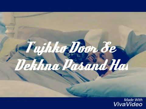 Tujhko Door Se A Bazz Whatsapp Satus........