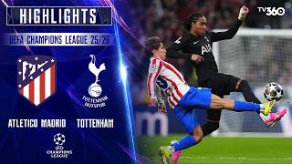 HIGHLIGHTS | ATLETICO MADRID - TOTTENHAM | 11/3 | THẢM HỌA PHÒNG NGỰ | UEFA CHAMPIONS LEAGUE 25/26.
