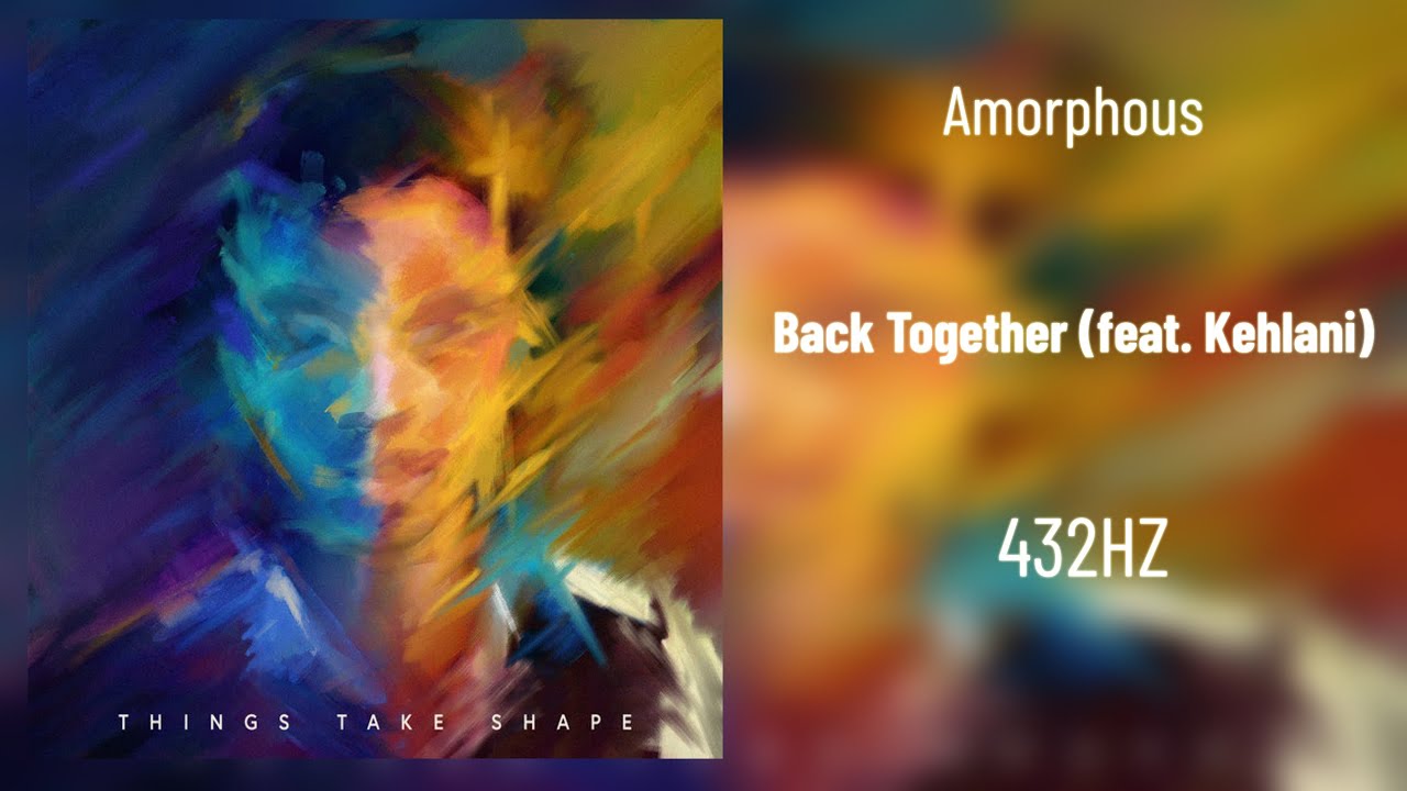 Παρακολούθηση Amorphous - Back Together (feat. Kehlani) (432Hz) στο YouTube Παρακολούθηση Amorphous - Back Together (feat. Kehlani) (432Hz) στο YouTube