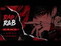 好聽不膩 RAP / R&B 歌單 🩸 越聽越上頭的 Sad Boy 情緒|10首 旋律說唱 Trap Soul 歌單|最怕 Rapper 唱情歌