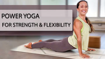 Power Yoga for Strength and Flexibility — One Hour Practice — Work Hard, Feel Good, Happy Flow